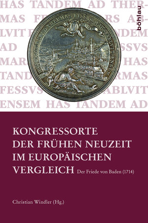 Buchcover Kongressorte der Frühen Neuzeit im europäischen Vergleich  | EAN 9783412502935 | ISBN 3-412-50293-6 | ISBN 978-3-412-50293-5