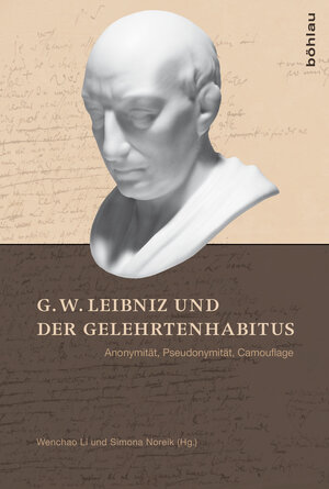 Buchcover G. W. Leibniz und der Gelehrtenhabitus  | EAN 9783412503758 | ISBN 3-412-50375-4 | ISBN 978-3-412-50375-8