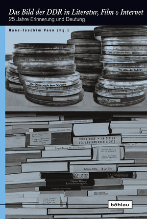 Buchcover Das Bild der DDR in Literatur, Film und Internet  | EAN 9783412503963 | ISBN 3-412-50396-7 | ISBN 978-3-412-50396-3