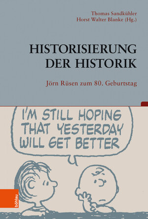 Buchcover Historisierung der Historik  | EAN 9783412504076 | ISBN 3-412-50407-6 | ISBN 978-3-412-50407-6