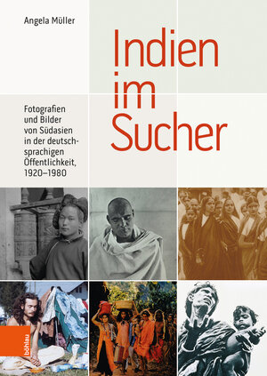 Buchcover Indien im Sucher | Angela Müller | EAN 9783412504113 | ISBN 3-412-50411-4 | ISBN 978-3-412-50411-3
