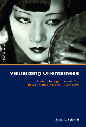 Buchcover Visualizing Orientalness | Björn Alexander Schmidt | EAN 9783412505325 | ISBN 3-412-50532-3 | ISBN 978-3-412-50532-5