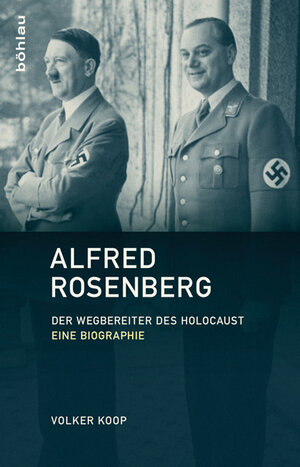 Buchcover Alfred Rosenberg | Volker Koop | EAN 9783412505493 | ISBN 3-412-50549-8 | ISBN 978-3-412-50549-3