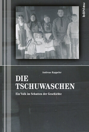 Buchcover Die Tschuwaschen | Andreas Kappeler | EAN 9783412505646 | ISBN 3-412-50564-1 | ISBN 978-3-412-50564-6