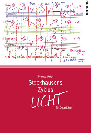 Buchcover Stockhausens Zyklus LICHT | Thomas Ulrich | EAN 9783412505776 | ISBN 3-412-50577-3 | ISBN 978-3-412-50577-6