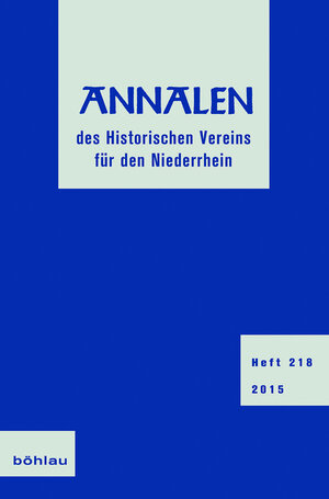 Buchcover Annalen des Historischen Vereinsfür den Niederrhein  | EAN 9783412506247 | ISBN 3-412-50624-9 | ISBN 978-3-412-50624-7
