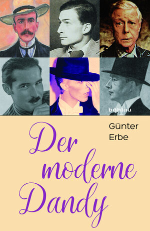 Buchcover Der moderne Dandy | Günter Erbe | EAN 9783412507152 | ISBN 3-412-50715-6 | ISBN 978-3-412-50715-2