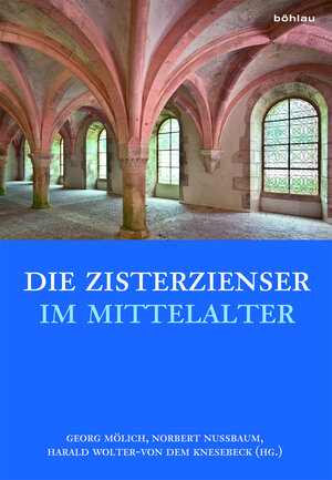 Buchcover Die Zisterzienser im Mittelalter  | EAN 9783412507183 | ISBN 3-412-50718-0 | ISBN 978-3-412-50718-3