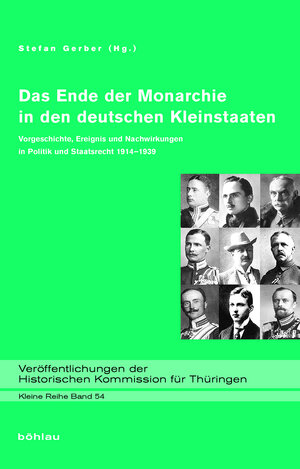 Buchcover Das Ende der Monarchie in den deutschen Kleinstaaten  | EAN 9783412508876 | ISBN 3-412-50887-X | ISBN 978-3-412-50887-6