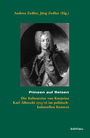 Buchcover Prinzen auf Reisen  | EAN 9783412508906 | ISBN 3-412-50890-X | ISBN 978-3-412-50890-6