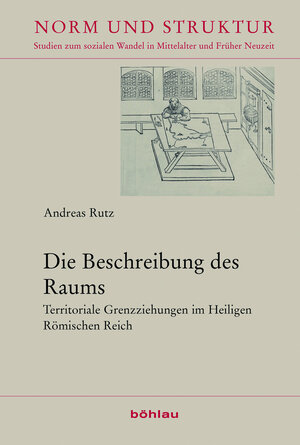 Buchcover Die Beschreibung des Raums | Andreas Rutz | EAN 9783412508913 | ISBN 3-412-50891-8 | ISBN 978-3-412-50891-3