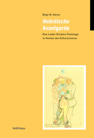 Buchcover Hebräische Avantgarde | Birgit M. Körner | EAN 9783412509057 | ISBN 3-412-50905-1 | ISBN 978-3-412-50905-7