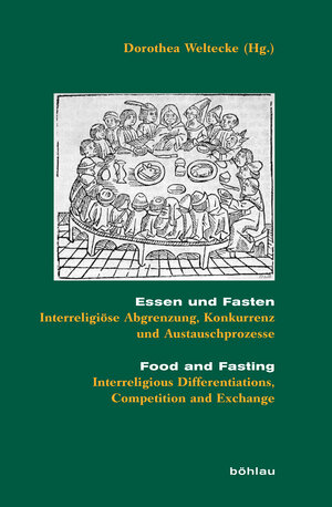 Buchcover Essen und Fasten/Food and Fasting  | EAN 9783412509248 | ISBN 3-412-50924-8 | ISBN 978-3-412-50924-8