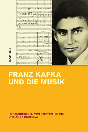 Buchcover Franz Kafka und die Musik  | EAN 9783412511128 | ISBN 3-412-51112-9 | ISBN 978-3-412-51112-8