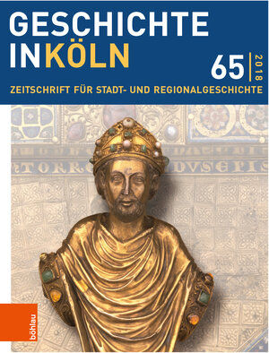 Buchcover Geschichte in Köln 65 (2018)  | EAN 9783412514365 | ISBN 3-412-51436-5 | ISBN 978-3-412-51436-5