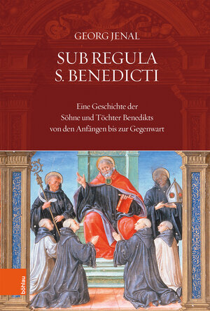 Buchcover Sub Regula S. Benedicti | Georg Jenal | EAN 9783412514426 | ISBN 3-412-51442-X | ISBN 978-3-412-51442-6