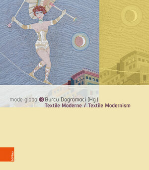 Buchcover Textile Moderne / Textile Modernism  | EAN 9783412514594 | ISBN 3-412-51459-4 | ISBN 978-3-412-51459-4