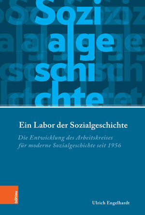 Buchcover Ein Labor der Sozialgeschichte | Ulrich Engelhardt | EAN 9783412515911 | ISBN 3-412-51591-4 | ISBN 978-3-412-51591-1