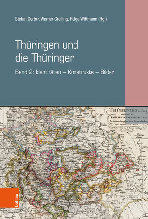 Buchcover Thüringen und die Thüringer  | EAN 9783412517342 | ISBN 3-412-51734-8 | ISBN 978-3-412-51734-2
