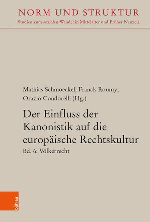 Buchcover Der Einfluss der Kanonistik auf die europäische Rechtskultur  | EAN 9783412518905 | ISBN 3-412-51890-5 | ISBN 978-3-412-51890-5