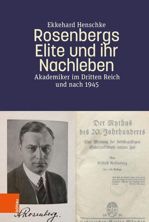 Buchcover Rosenbergs Elite und ihr Nachleben | Ekkehard Henschke | EAN 9783412519230 | ISBN 3-412-51923-5 | ISBN 978-3-412-51923-0