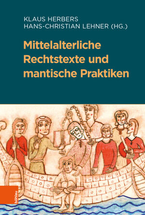Buchcover Mittelalterliche Rechtstexte und mantische Praktiken  | EAN 9783412520496 | ISBN 3-412-52049-7 | ISBN 978-3-412-52049-6