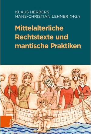 Buchcover Mittelalterliche Rechtstexte und mantische Praktiken  | EAN 9783412520502 | ISBN 3-412-52050-0 | ISBN 978-3-412-52050-2