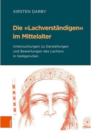 Buchcover Die »Lachverständigen« im Mittelalter | Kirsten Darby | EAN 9783412520533 | ISBN 3-412-52053-5 | ISBN 978-3-412-52053-3