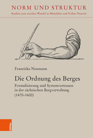 Buchcover Die Ordnung des Berges | Franziska Neumann | EAN 9783412521028 | ISBN 3-412-52102-7 | ISBN 978-3-412-52102-8