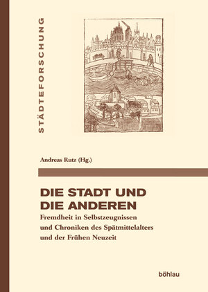 Buchcover Die Stadt und die Anderen  | EAN 9783412521059 | ISBN 3-412-52105-1 | ISBN 978-3-412-52105-9