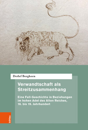 Buchcover Verwandtschaft als Streitzusammenhang | Detlef Berghorn | EAN 9783412522216 | ISBN 3-412-52221-X | ISBN 978-3-412-52221-6