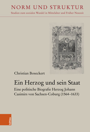 Buchcover Ein Herzog und sein Staat | Christian Boseckert | EAN 9783412522841 | ISBN 3-412-52284-8 | ISBN 978-3-412-52284-1