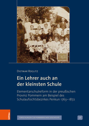 Buchcover Ein Lehrer auch an der kleinsten Schule | Dietmar Roglitz | EAN 9783412523503 | ISBN 3-412-52350-X | ISBN 978-3-412-52350-3