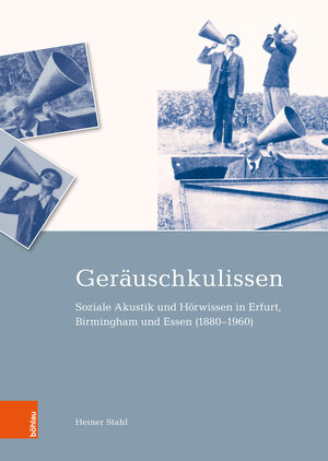 Buchcover Geräuschkulissen | Heiner Stahl | EAN 9783412524661 | ISBN 3-412-52466-2 | ISBN 978-3-412-52466-1