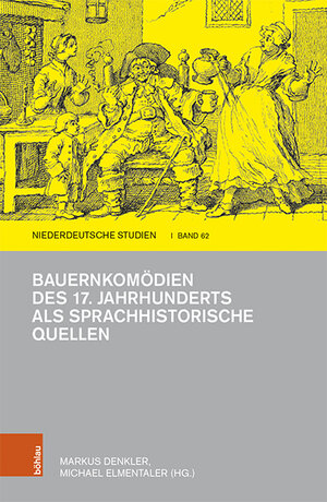 Buchcover Bauernkomödien des 17. Jahrhunderts als sprachhistorische Quellen  | EAN 9783412525101 | ISBN 3-412-52510-3 | ISBN 978-3-412-52510-1