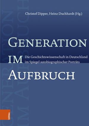 Buchcover Generation im Aufbruch  | EAN 9783412526948 | ISBN 3-412-52694-0 | ISBN 978-3-412-52694-8