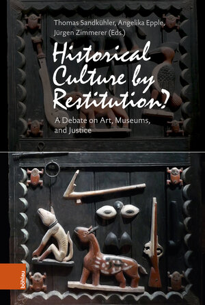 Buchcover Historical Culture by Restitution?  | EAN 9783412527815 | ISBN 3-412-52781-5 | ISBN 978-3-412-52781-5