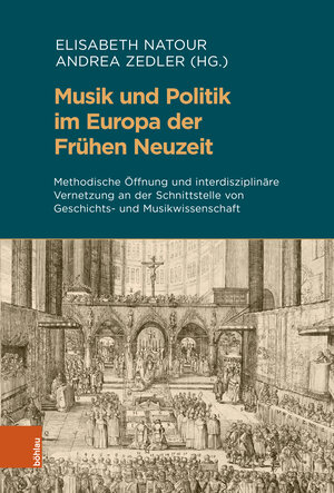 Buchcover Musik und Politik im Europa der Frühen Neuzeit  | EAN 9783412527877 | ISBN 3-412-52787-4 | ISBN 978-3-412-52787-7
