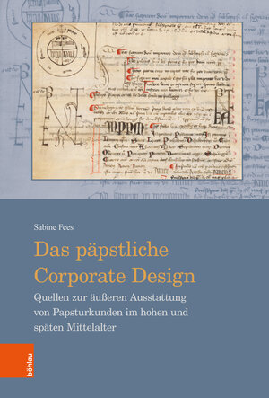 Buchcover Das päpstliche Corporate Design | Sabine Fees | EAN 9783412528157 | ISBN 3-412-52815-3 | ISBN 978-3-412-52815-7