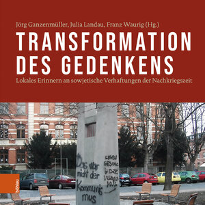 Buchcover Transformation des Gedenkens  | EAN 9783412528751 | ISBN 3-412-52875-7 | ISBN 978-3-412-52875-1