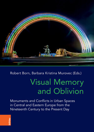 Buchcover Visual Memory and Oblivion | EAN 9783412529086 | ISBN 3-412-52908-7 | ISBN 978-3-412-52908-6