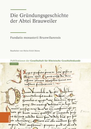 Buchcover Die Gründungsgeschichte der Abtei Brauweiler  | EAN 9783412529963 | ISBN 3-412-52996-6 | ISBN 978-3-412-52996-3