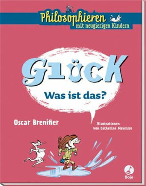Buchcover Glück - Was ist das? | Oscar Brenifier | EAN 9783414823021 | ISBN 3-414-82302-0 | ISBN 978-3-414-82302-1