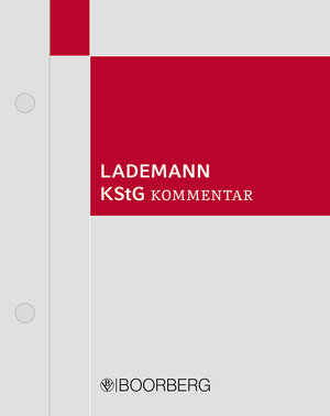 Buchcover LADEMANN, Kommentar zum Körperschaftsteuergesetz | Wjatscheslav Anissimov | EAN 9783415005563 | ISBN 3-415-00556-9 | ISBN 978-3-415-00556-3