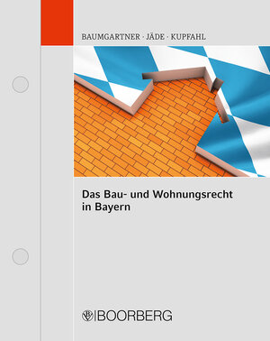 Buchcover Das Bau- und Wohnungsrecht in Bayern  | EAN 9783415006027 | ISBN 3-415-00602-6 | ISBN 978-3-415-00602-7