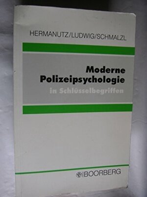 Buchcover Moderne Polizeipsychologie | Max Hermanutz | EAN 9783415021716 | ISBN 3-415-02171-8 | ISBN 978-3-415-02171-6