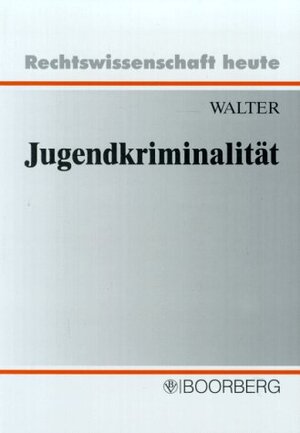 Buchcover Jugendkriminalität | Michael Walter | EAN 9783415022935 | ISBN 3-415-02293-5 | ISBN 978-3-415-02293-5