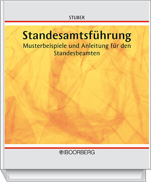 Buchcover Standesamtsführung | Gerhard Stuber | EAN 9783415025479 | ISBN 3-415-02547-0 | ISBN 978-3-415-02547-9