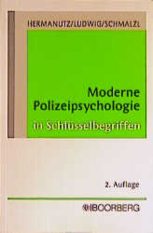 Buchcover Moderne Polizeipsychologie in Schlüsselbegriffen | Max Hermanutz | EAN 9783415027794 | ISBN 3-415-02779-1 | ISBN 978-3-415-02779-4