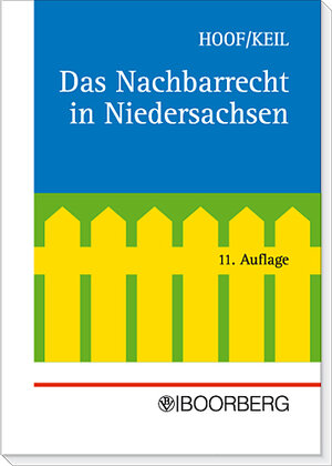 Buchcover Das Nachbarrecht in Niedersachsen | Rudolf Hoof | EAN 9783415036192 | ISBN 3-415-03619-7 | ISBN 978-3-415-03619-2